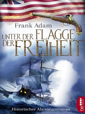 cover image of Unter der Flagge der Freiheit